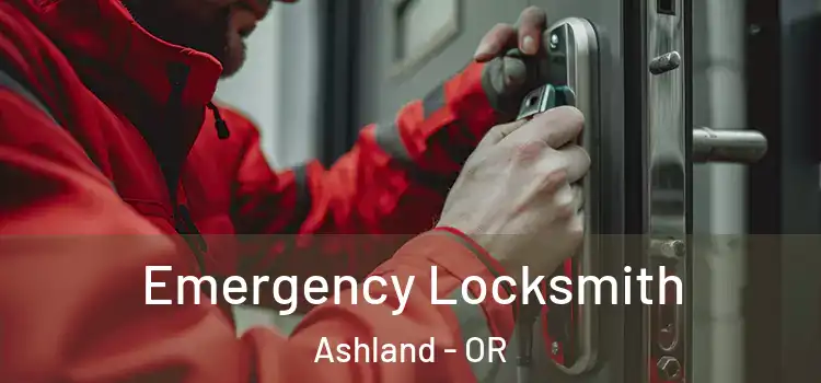  Emergency Locksmith Ashland - OR
