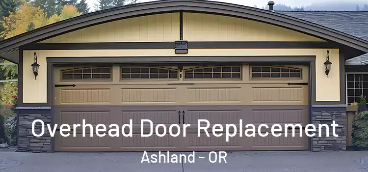  Overhead Door Replacement Ashland - OR