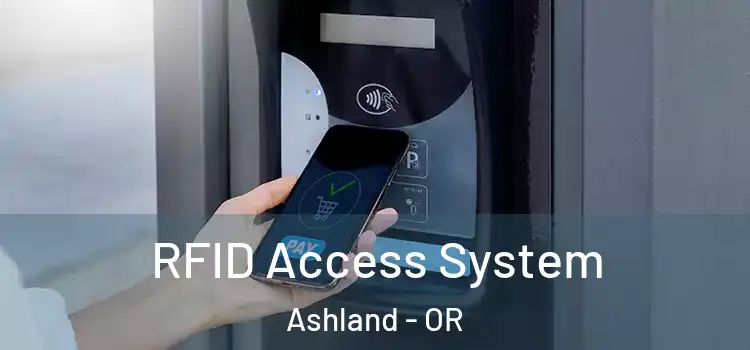  RFID Access System Ashland - OR