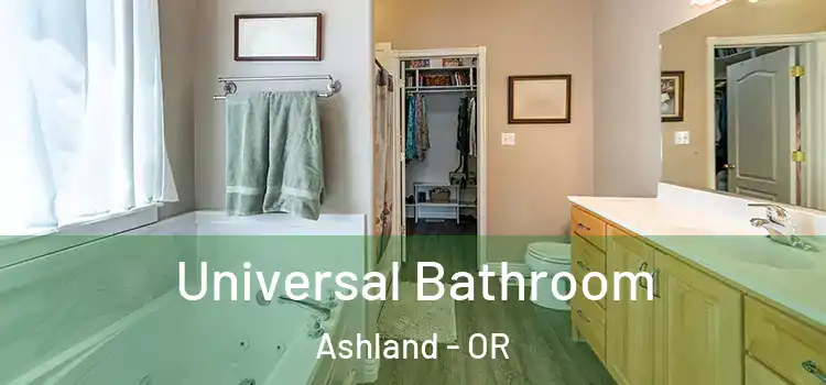  Universal Bathroom Ashland - OR